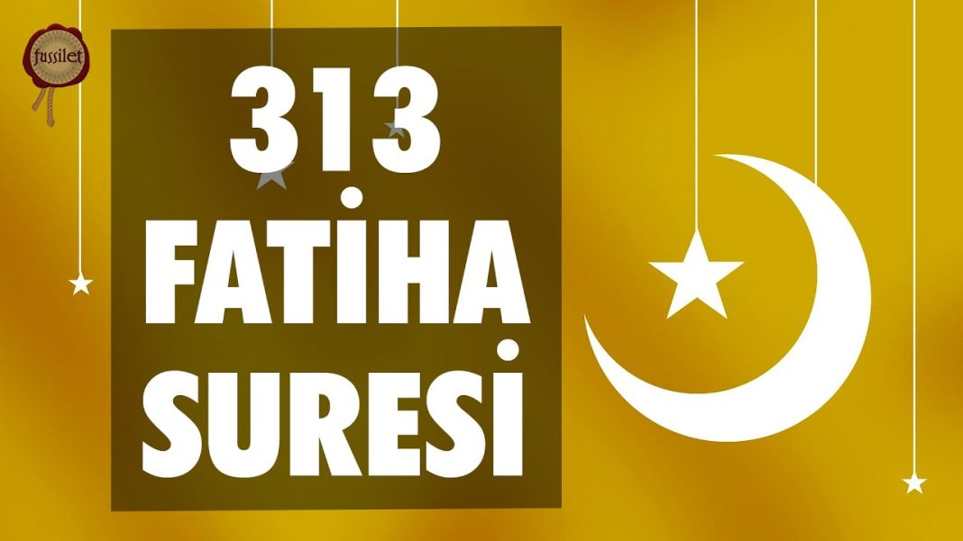 313 Fatiha Mucizesi Yaşayanlar